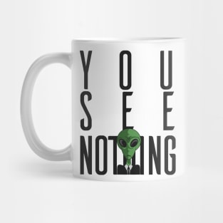 I See Nothing w/ Green Alien on a Suit Mug